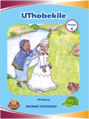 cover image of Imvubelo Grad ed Reader Gr 4 Bk 3 Uthobekile